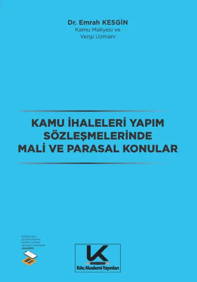 Kamu İhaleleri Yapım Sözleşmelerinde Mali ve Parasal Konular